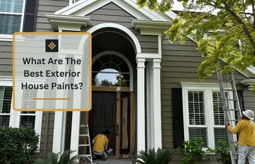 What Are The Best Exterior House Paints?